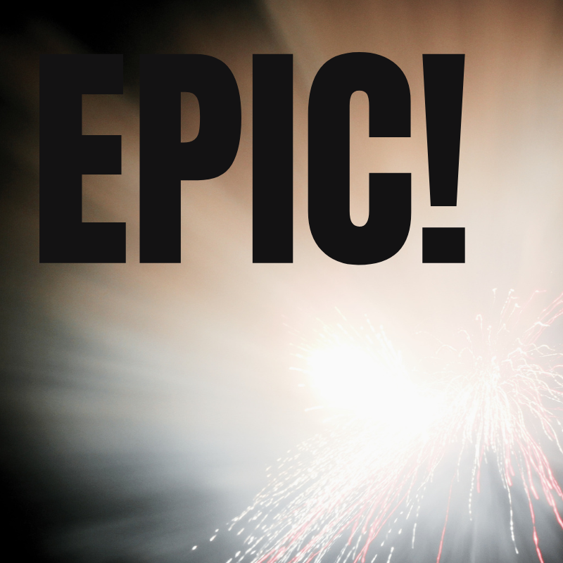 Epic!